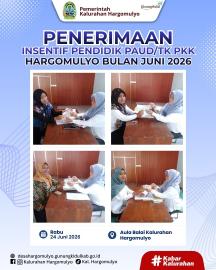 PENERIMAAN INSENTIF PENDIDIK PAUD&TK PKK KALURAHAN HARGOMULYO BULAN JUNI 2026